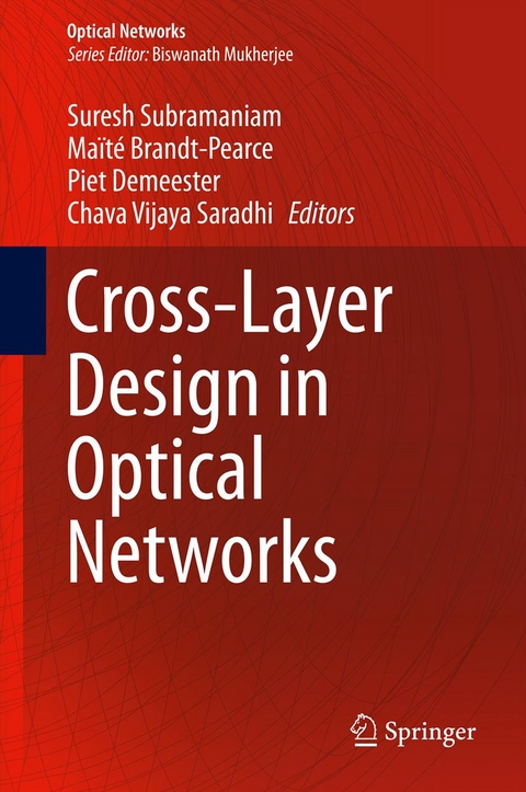 Cross-Layer Design in Optical Networks - 