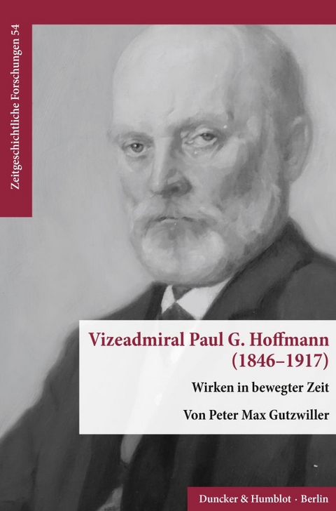 Vizeadmiral Paul G. Hoffmann (1846–1917). - Peter Max Gutzwiller
