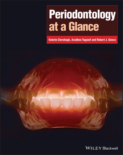 Periodontology at a Glance -  Valerie Clerehugh,  Robert J. Genco,  Aradhna Tugnait