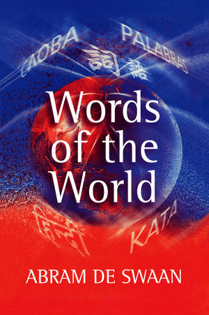 Words of the World -  Abram De Swaan