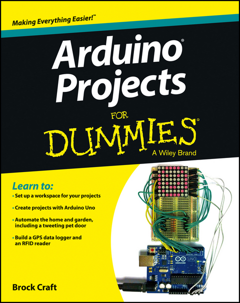 Arduino Projects For Dummies - Brock Craft