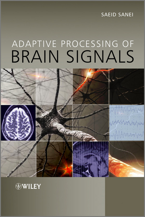 Adaptive Processing of Brain Signals -  Saeid Sanei