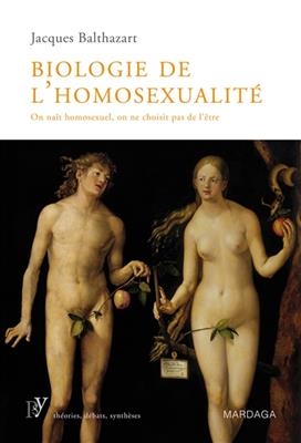 BIOLOGIE DE L HOMOSEXUALITE -  BALTHAZART ED 2010