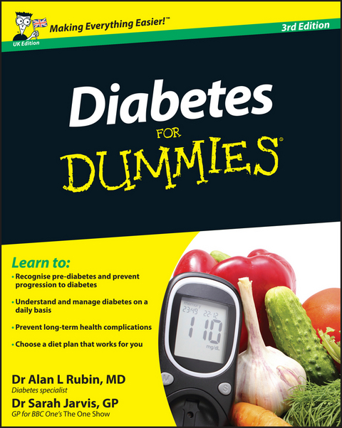 Diabetes For Dummies, UK Edition -  Sarah Jarvis,  Alan L. Rubin
