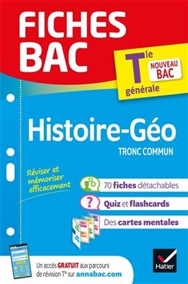 Histoire géographie tronc commun, terminale générale : nouveau bac