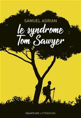 SYNDROME TOM SAWYER -LE- -  Adrian