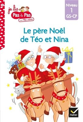 Le Père Noël de Téo et Nina : niveau 1, GS-CP - Isabelle Chavigny