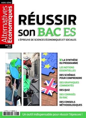 Alternatives économiques, hors-série. Réussir son bac ES : l'épreuve de sciences économiques et sociales -  Collectif