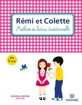 Rémi et Colette : méthode de lecture traditionnelle - Joseph Juredieu, Eugénie Mourlevat