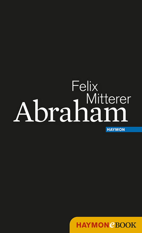 Abraham - Felix Mitterer