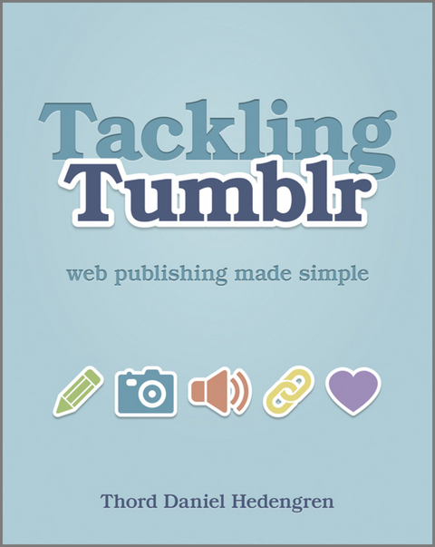 Tackling Tumblr - Thord Daniel Hedengren