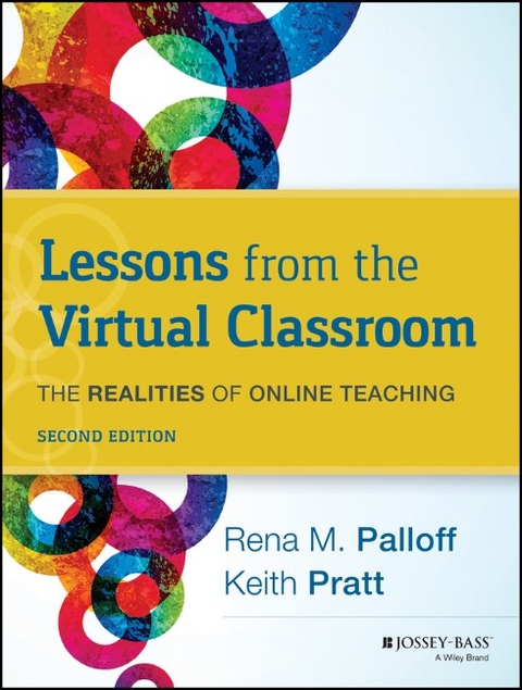 Lessons from the Virtual Classroom -  Rena M. Palloff,  Keith Pratt