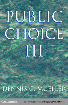 Public Choice III -  Dennis C. Mueller