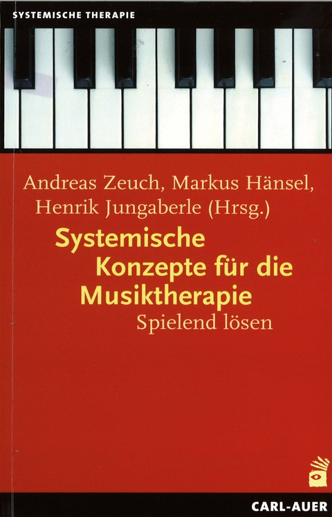 Systemische Konzepte für die Musiktherapie - 