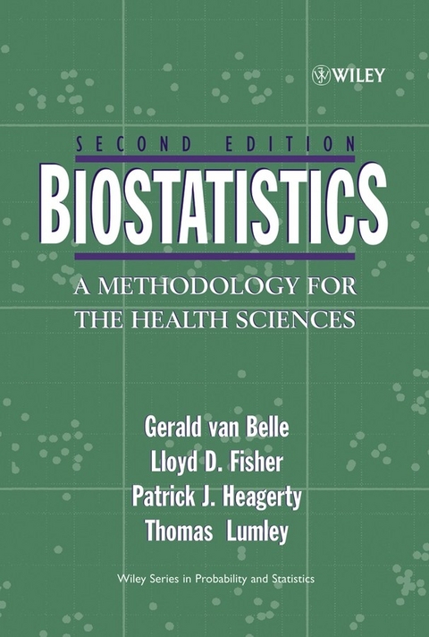 Biostatistics -  Gerald van Belle,  Lloyd D. Fisher,  Patrick J. Heagerty,  Thomas Lumley