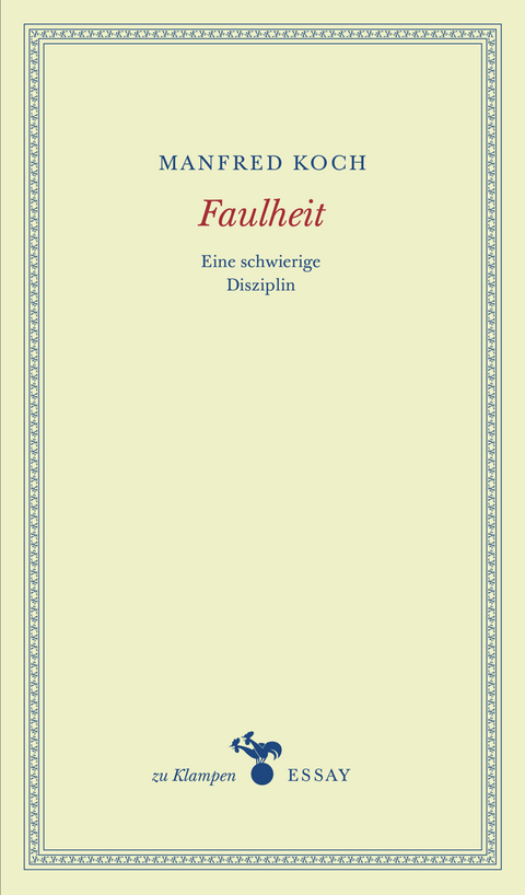Faulheit - Manfred Koch