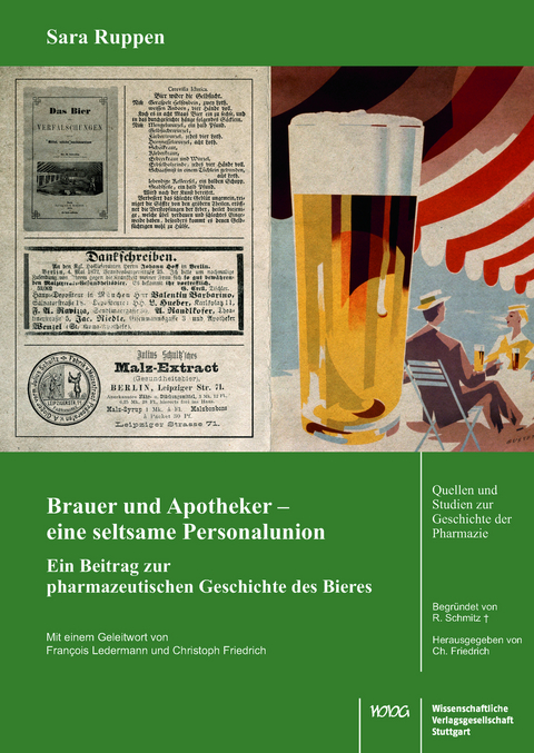 Brauer und Apotheker – eine seltsame Personalunion - Sara Ruppen