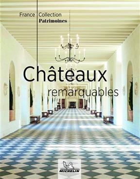 Châteaux remarquables -  Manufacture française des pneumatiques Michelin