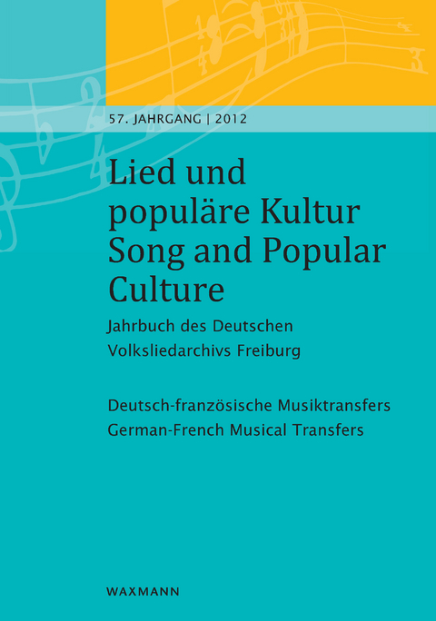 Lied und populäre Kultur - Song and Popular Culture 57 (2012) - 