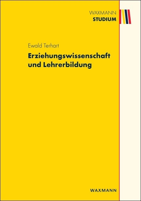 Erziehungswissenschaft und Lehrerbildung -  Ewald Terhart