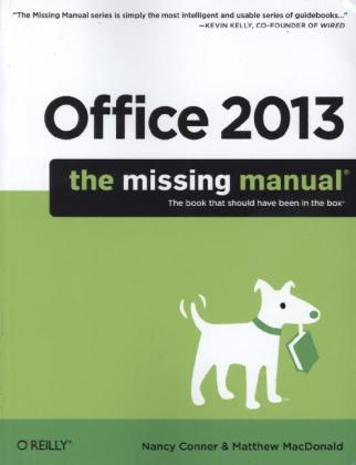 Office 2013: The Missing Manual -  Nancy Conner,  Matthew MacDonald