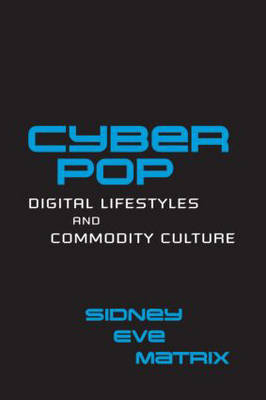 Cyberpop -  Sidney Eve Matrix