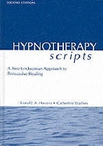 Hypnotherapy Scripts -  Ronald A. Havens,  Catherine Walters