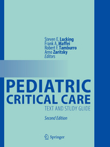 Pediatric Critical Care - Lucking, Steven E.; Maffei, Frank A.; Tamburro, Robert F.; Zaritsky, Arno
