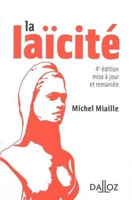 La laïcité : solutions aux problèmes d'aujourd'hui - Michel Miaille