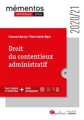 Droit du contentieux administratif - Clémence Barray, Pierre-Xavier Boyer