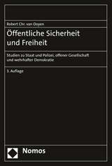 Öffentliche Sicherheit und Freiheit - van Ooyen, Robert Chr.