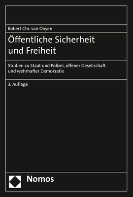 Öffentliche Sicherheit und Freiheit - Robert Chr. van Ooyen