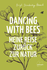 Dancing with Bees - Brigit Strawbridge Howard