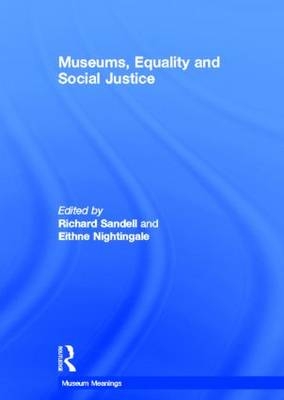 Museums, Equality and Social Justice - 