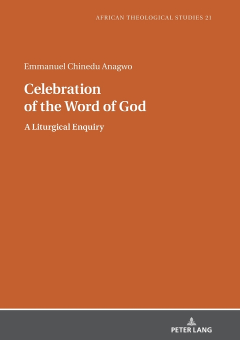 Celebration of the Word of God - Emmanuel Chinedu Anagwo