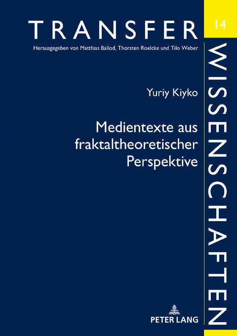 Medientexte aus fraktaltheoretischer Perspektive - Yuriy Kiyko