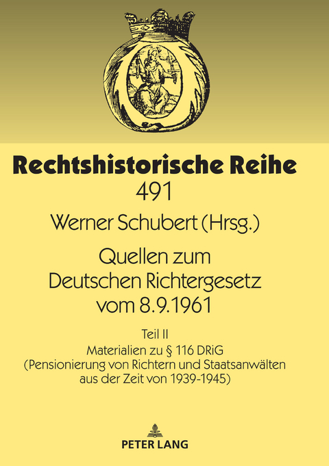 Quellen zum Deutschen Richtergesetz vom 8.9.1961 - Werner Schubert