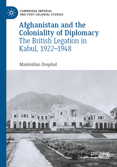 Afghanistan and the Coloniality of Diplomacy - Maximilian Drephal