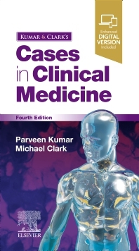 Kumar & Clark's Cases in Clinical Medicine - Parveen Kumar, Michael L Clark