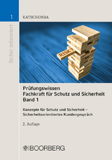 Prüfungswissen Fachkraft für Schutz und Sicherheit, Band 1 - Katschemba, Torsten