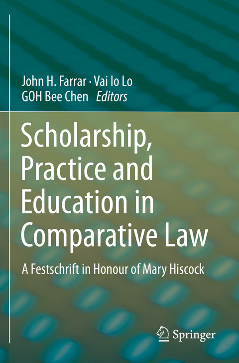 Scholarship, Practice and Education in Comparative Law - 