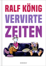 Vervirte Zeiten - Ralf König