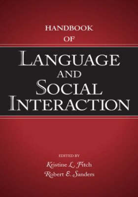 Handbook of Language and Social Interaction - 