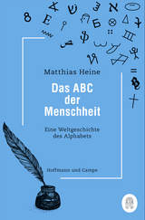 Das ABC der Menschheit - Matthias Heine