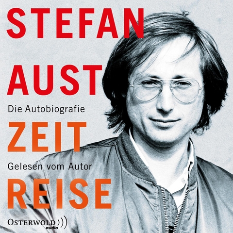 Zeitreise - Stefan Aust