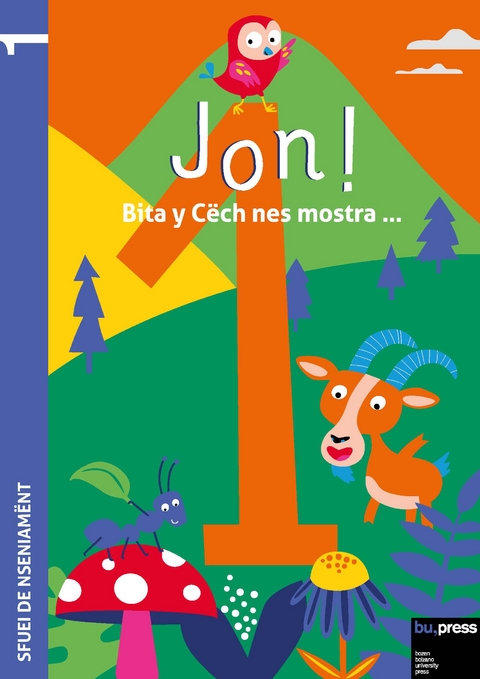 Jon! 1 – Sfuei de nseniamënt - Videsott Ruth, Rubatscher Veronica, Valentin Daria