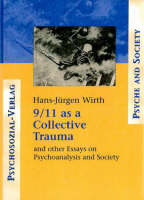 9/11 as a Collective Trauma -  Hans-Juergen Wirth