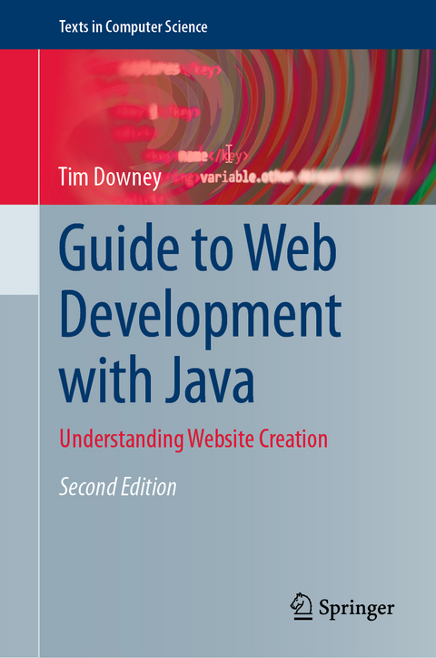 Guide to Web Development with Java - Tim Downey