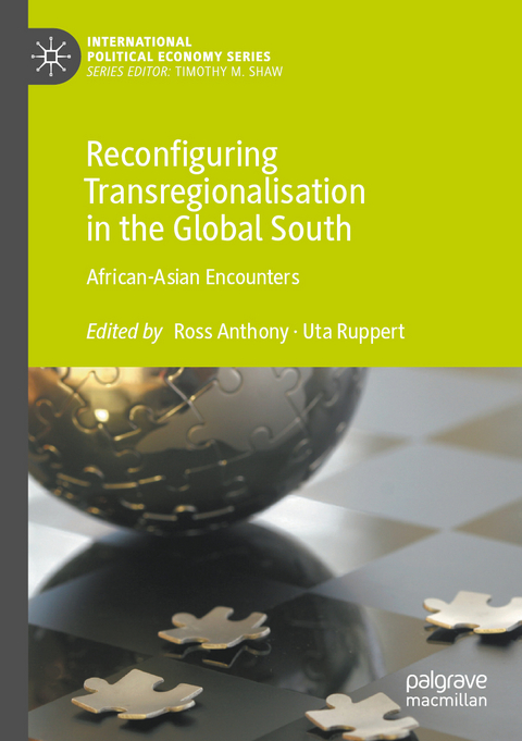 Reconfiguring Transregionalisation in the Global South - 