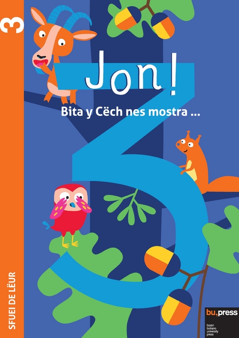 Jon! 3 – Sfuei de lëur - Videsott Ruth, Rubatscher Veronica, Valentin Daria